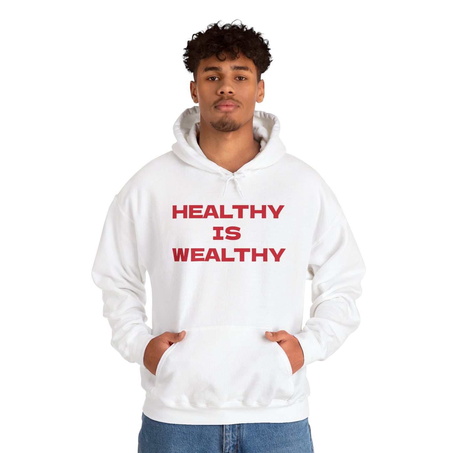 Healthy Is Wealthy Hoodie