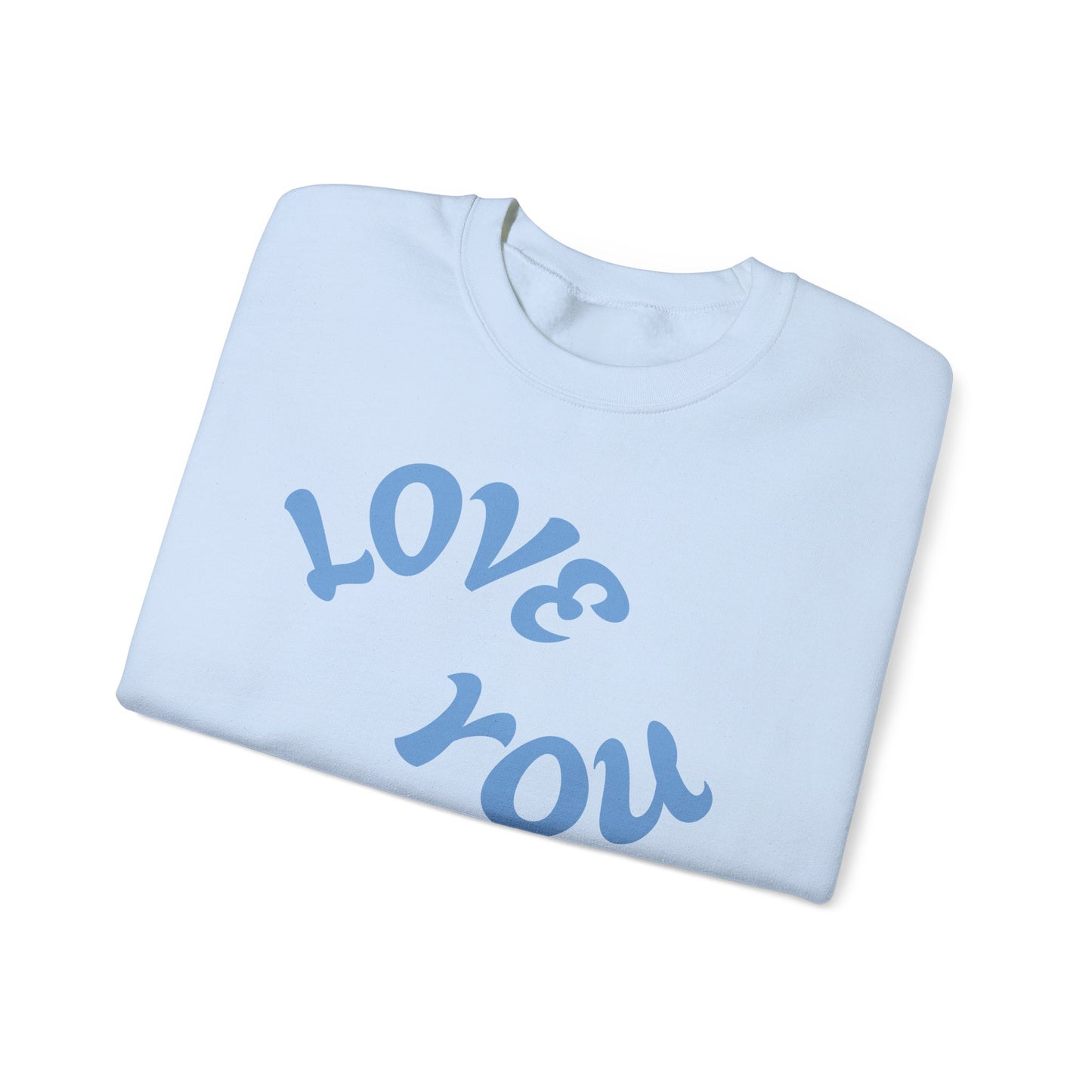 LOVE YOU MORE! Unisex Heavy Blend™ Crewneck Sweatshirt