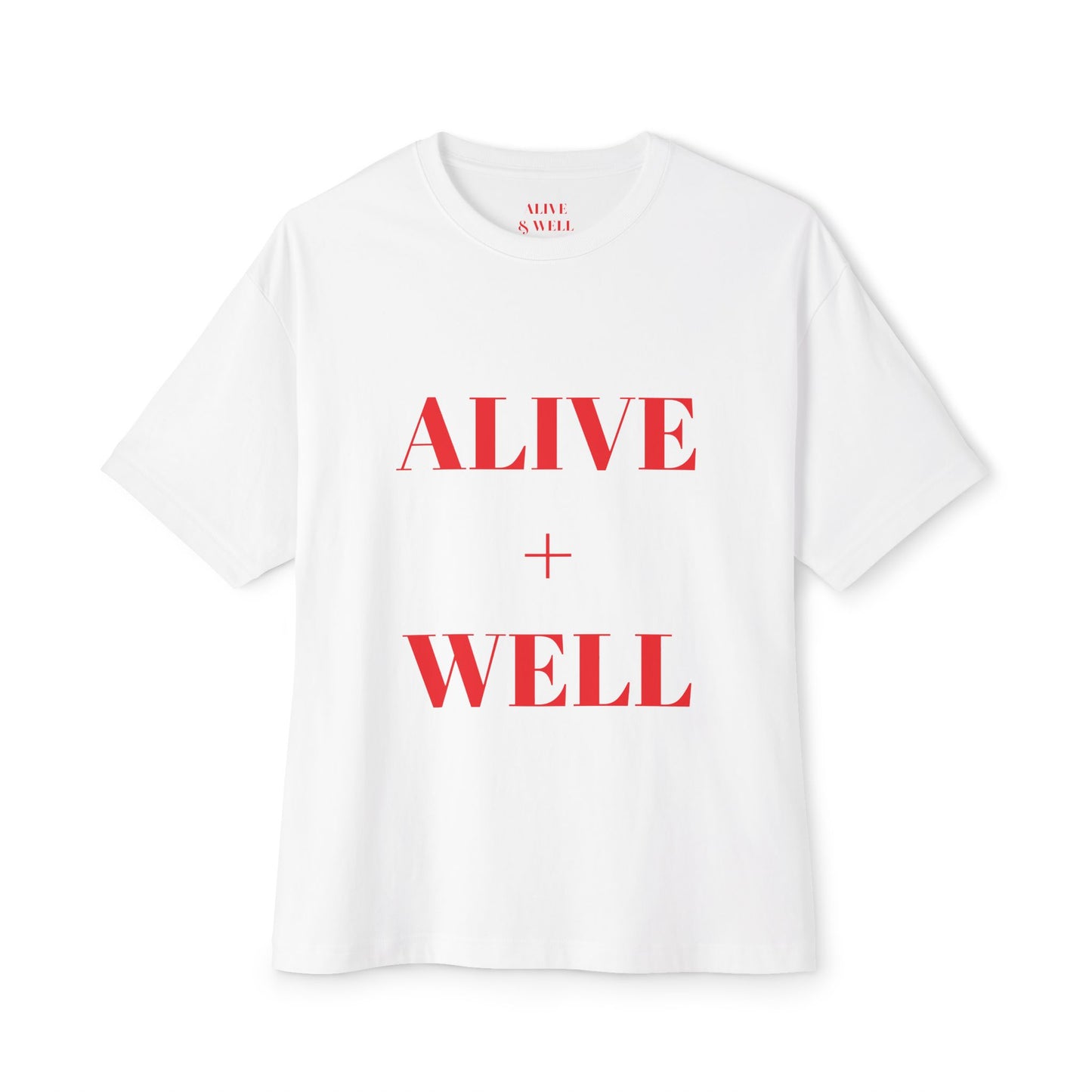 Alive + Well Unisex Oversized Tee